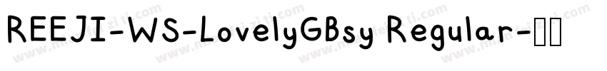 REEJI-WS-LovelyGBsy Regular字体转换